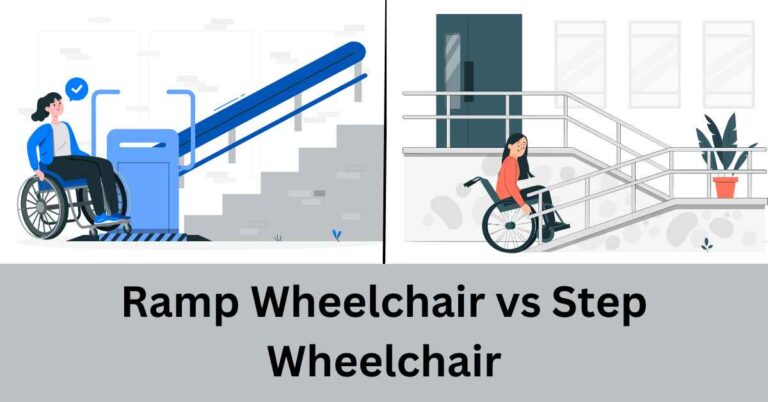 Ramp Wheelchair vs Step Wheelchair